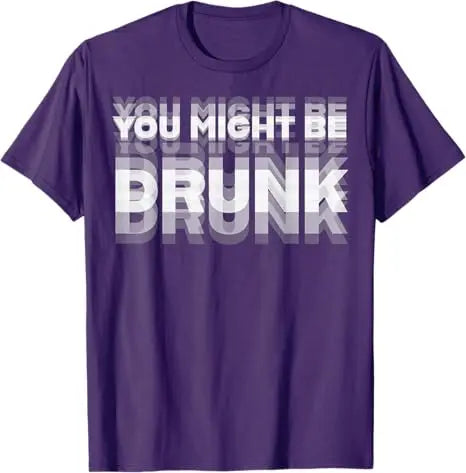 Funny Drinker Humor Graphic Tee
