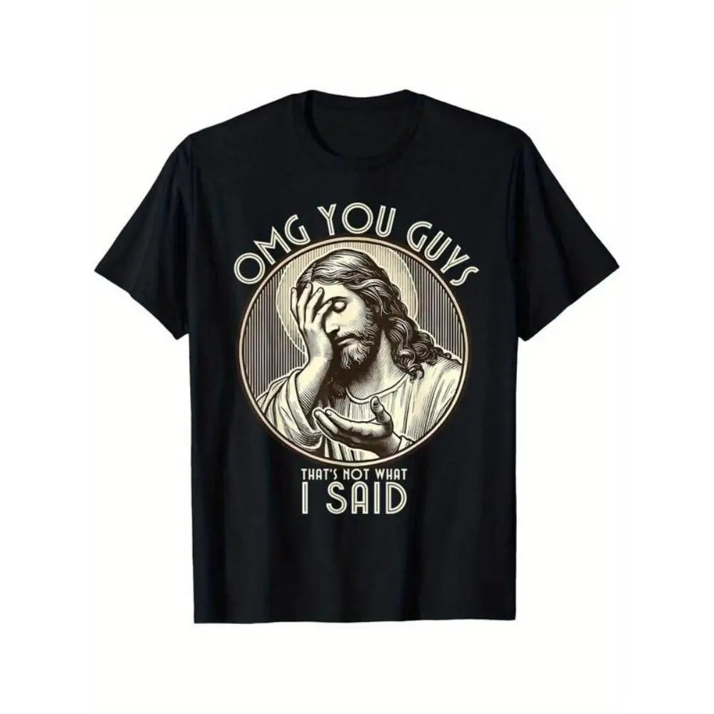 OMG Funny Quote T-Shirt
